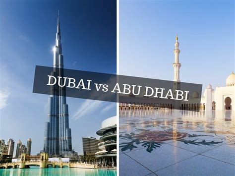 abu dhabi vs dubai|difference between dubai and abu dhabi.